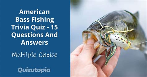 fishing trivia questions and answers|bass fishing trivia.